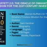 Warren Buffett 2.0: The Oracle of Omaha's Timeless Wisdom for the 21st-Century Investor Warren Buffett 2.0: The Oracle of Omaha's Timeless Wisdom for the 21st-Century Investor